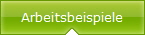 Arbeitsbeispiele